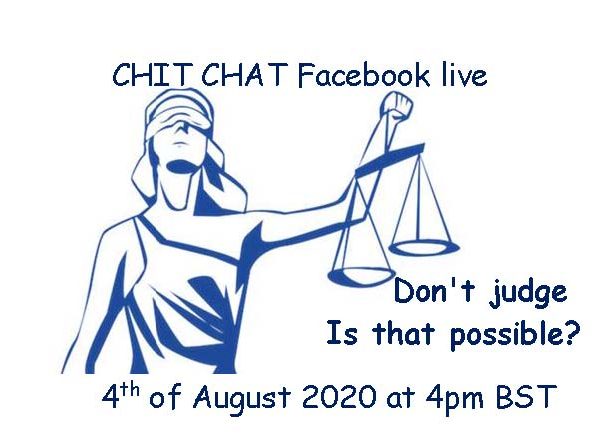CHIT CHAT - Don't judge! Is that possible?